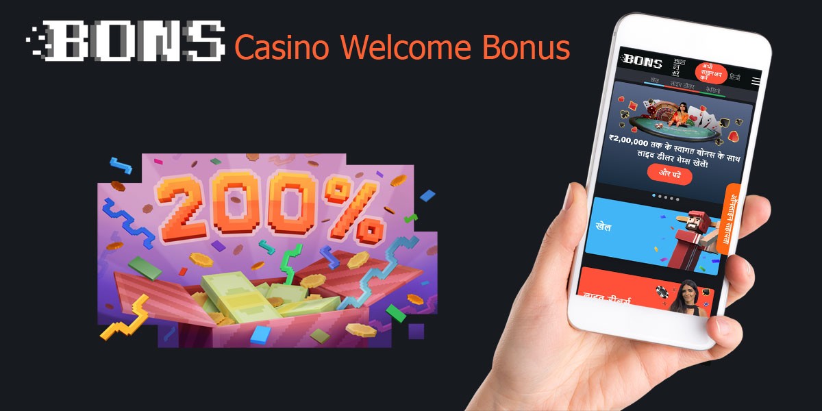 Bons Casino India Welcome bonus 200%